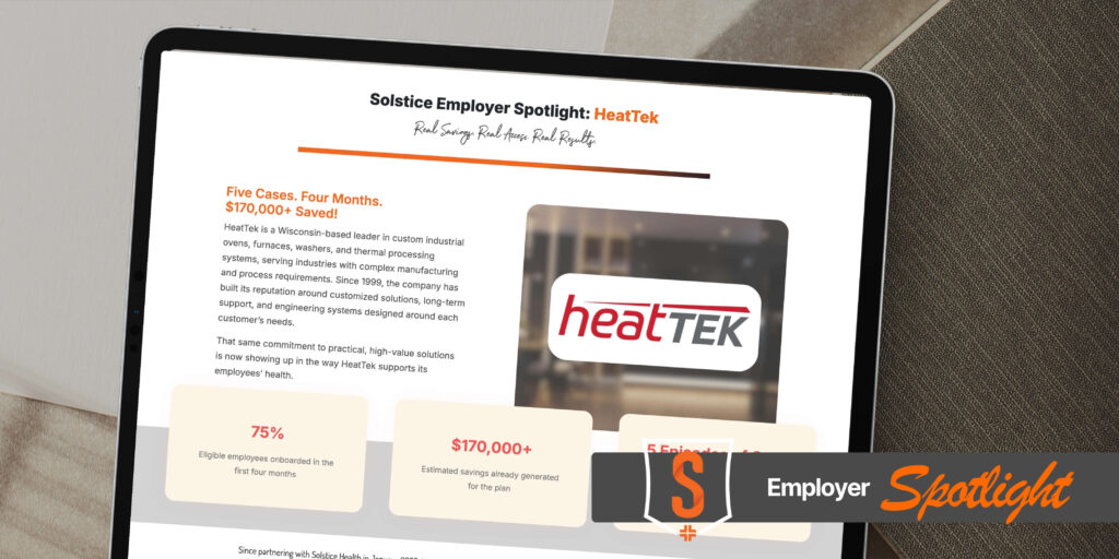 A tablet displays a webpage titled Solstice Employer Spotlight: HeatTek featuring company details, savings statistics, and the HeatTek logo. An Employer Spotlight banner is partially visible at the bottom right.
